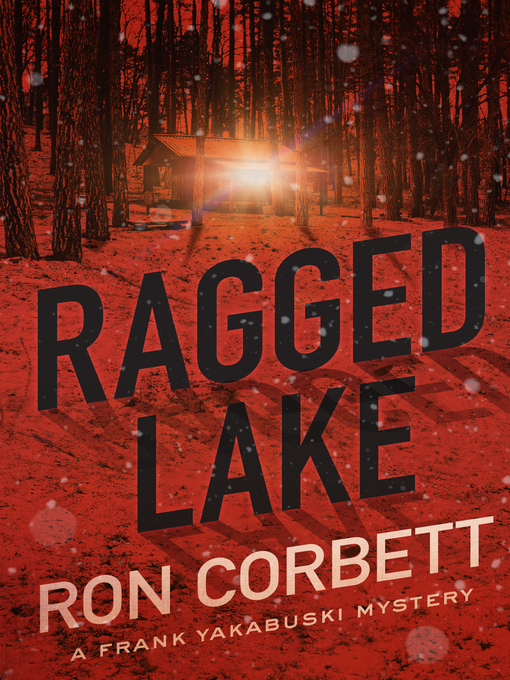 Title details for Ragged Lake by Ron Corbett - Wait list